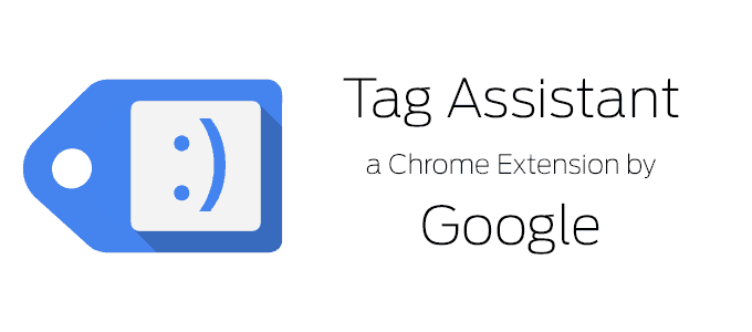 Google Tag Assistant | Why You Need It