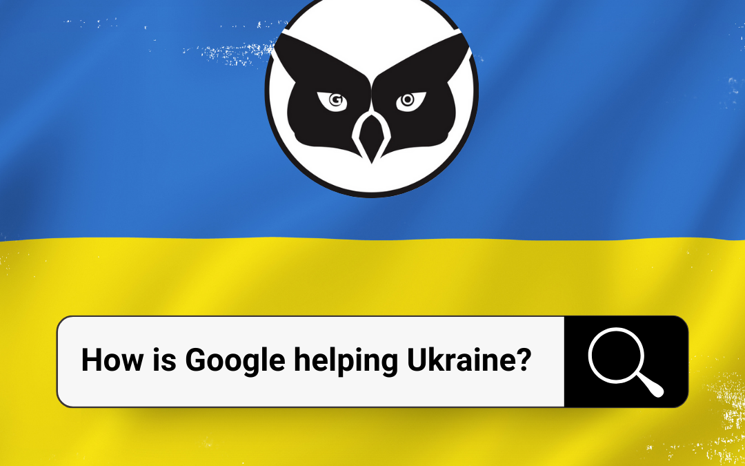 Google Supporting Ukraine